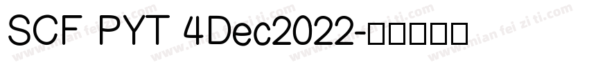 SCF PYT 4Dec2022字体转换